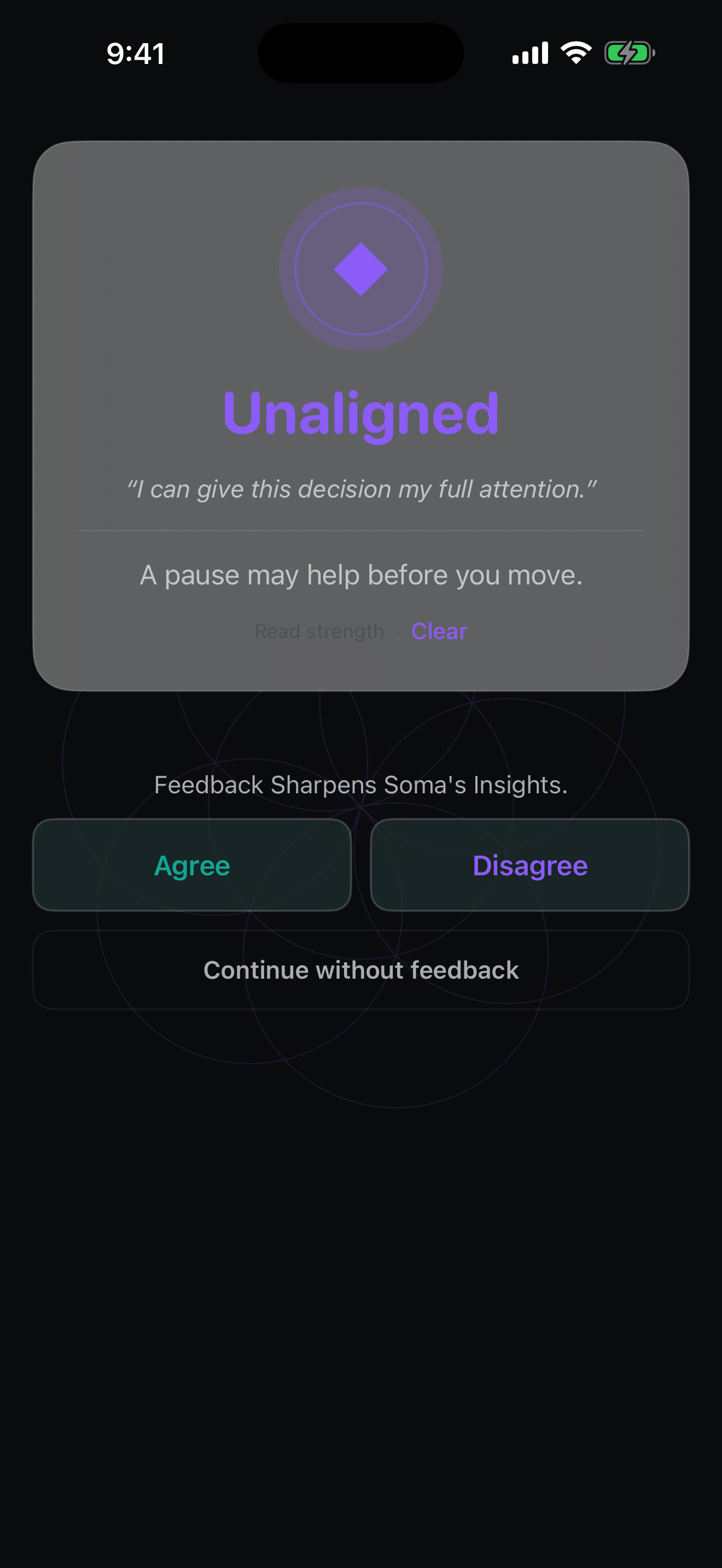 SomaCheck result screen showing an Unaligned reading for the statement 'I can give this decision my full attention,' with Agree and Disagree feedback buttons.